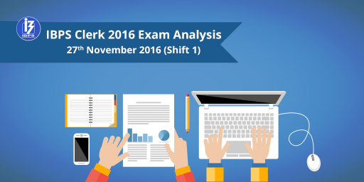 ibps clerk prelims 2016 exam analysis - 27 November slot 1