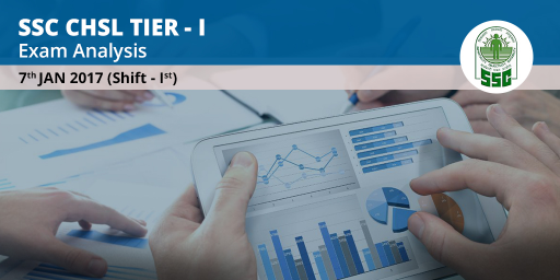 ssc-chsl-tier-i-2017-exam-analysis-7th-january-2017-slot-1-shift-1