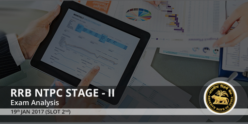 rrb-ntpc-mains-2nd-stgae-exam-analysis-19th-january-2017-slot-2-and-slot-3