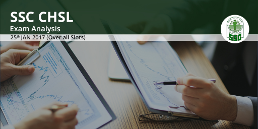 SSC CHSL Exam Analysis: 25th January 2017 (Overall Slots)