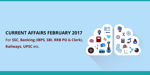 Current Affairs February 2017